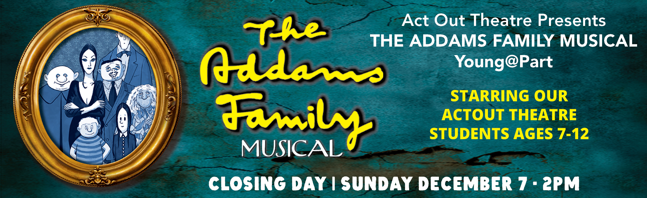 Act Out Theatre | Addams Family Musical