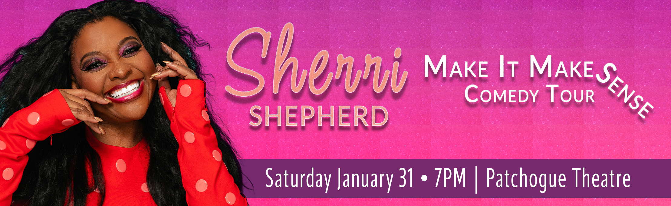 Sherri Shepherd: Make It Make Sense Tour