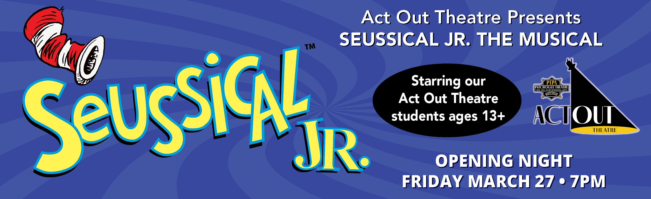 Act Out Theatre | Seussical JR. The Musical: Opening Night