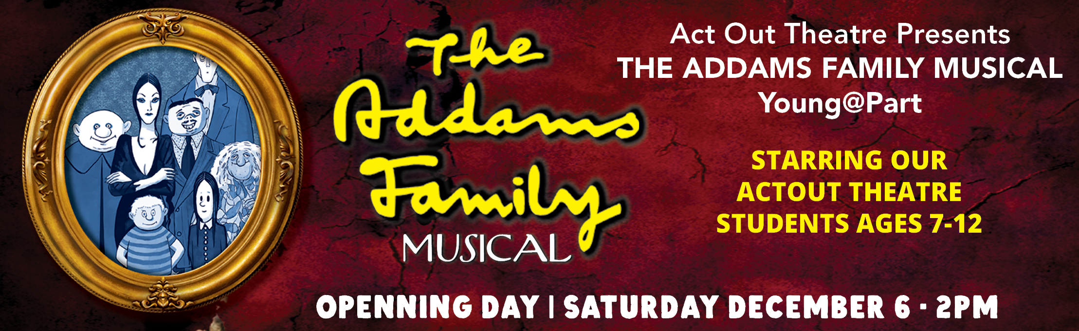 Act Out Theatre | Addams Family Musical