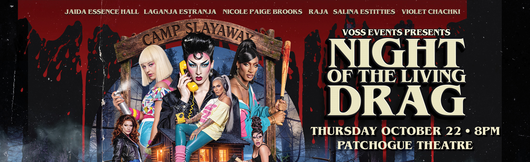 Night of the Living Drag: Camp Never Dies