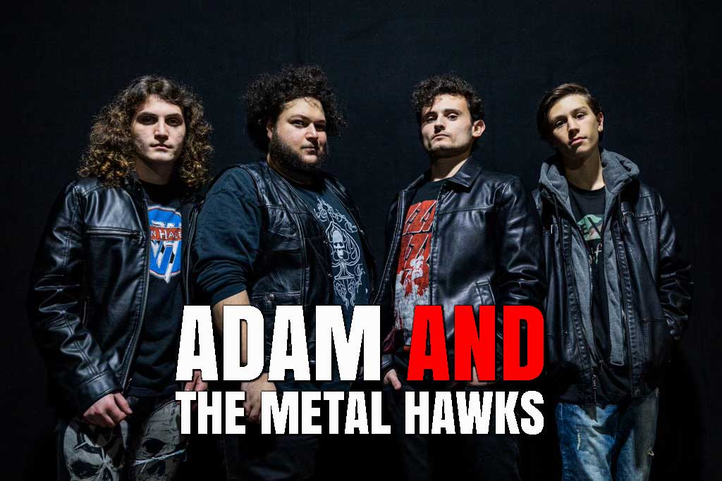 Adam and the Metal Hawks