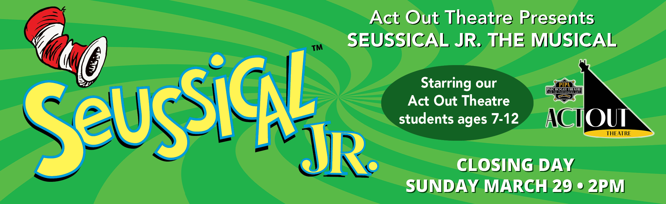 Act Out Theatre | Seussical JR. The Musical: Closing Day