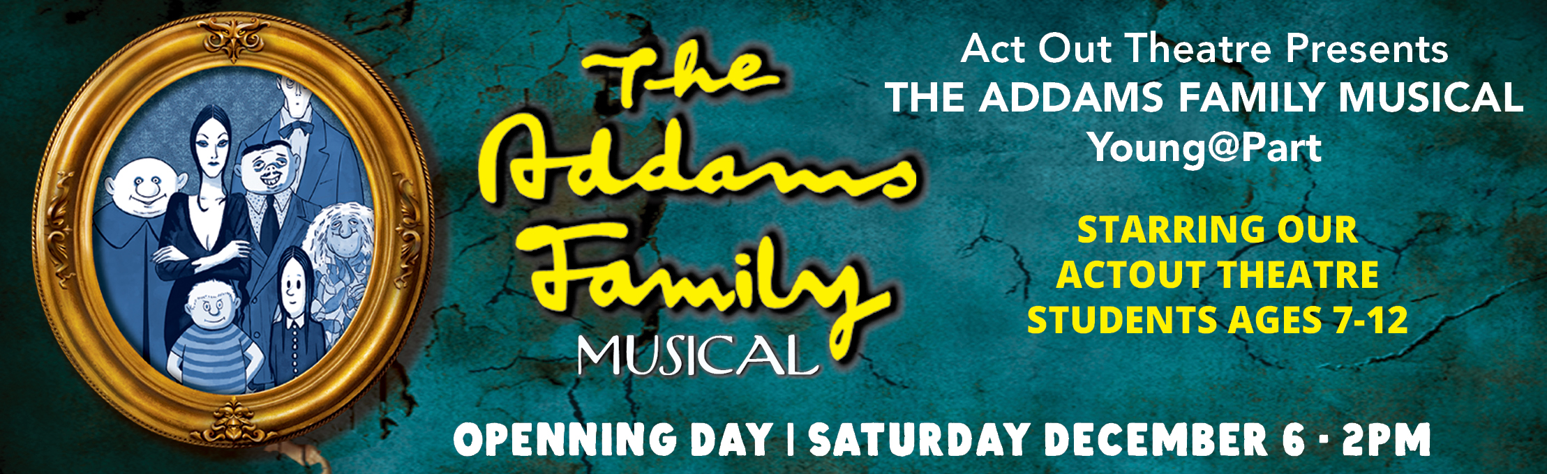 Act Out Theatre | Addams Family Musical