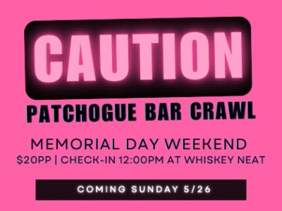 Tour of Patchogue Bar Crawl | 11:00am