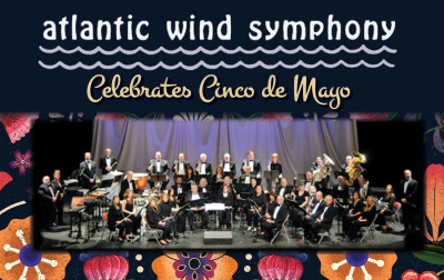Atlantic Wind Symphony Celebrates Cinco de Mayo