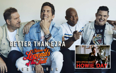 Better Than Ezra with Special Guest Howie Day