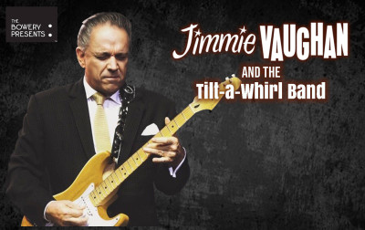 Jimmie Vaughan and The Tilt-A-Whirl Band